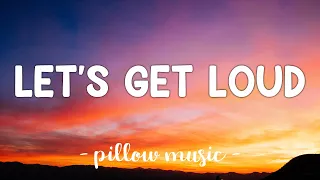 Let's Get Loud - Jennifer Lopez (Lyrics) 🎵