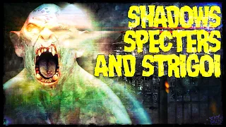 Scared to Death | Shadows, Specters, and Strigoi: the One Year Anniversary Episode!