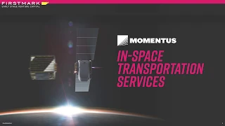 In-Space Transporation Devices // Mikhail Kokorich, MOMENTUS (FirstMark's Hardwired NYC)