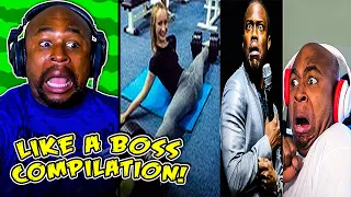 LIKE A BOSS COMPILATION REACTION