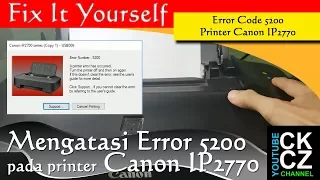 Printer Service : Error 5200 printer Canon IP2770