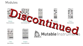 Mutable Instruments Discontinuing Everything