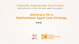 Advocacy for a Multicultural Aged Care Strategy