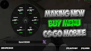 Making New Buy Menu for CS:GO Mobile | CS 1.6 CS:GO Mod Android