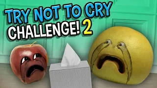 Try Not to Cry Challenge #2 | Annoying Orange