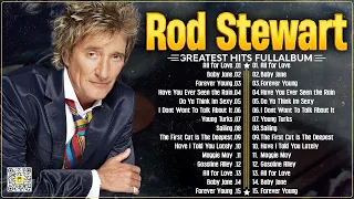 The Best of Rod Stewart ☕ Rod Stewart Greatest Hits Full Album Soft Rock.
