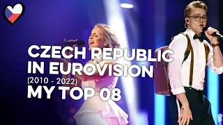 🇨🇿 Czech Republic in Eurovision (2010 - 2022 ) | My Top 08