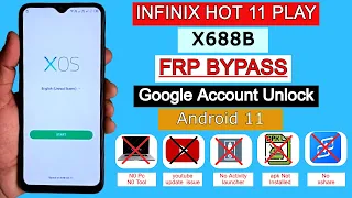 Infinix Hot 11 Play (X688B) Frp Bypass Android 11 New Mehtod 2024 | Google Account Unlock Without PC