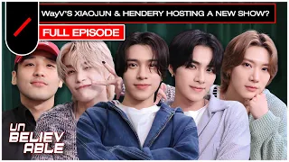 WayV's XIAOJUN & HENDERY Hosting a New Show 'INCREDIBLE'?! 💥 | UNBELIEVABLE EP.3