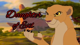 Daughter of Evil -A Lion King AU Crossover- (Read description!)