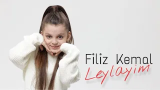 Filiz Kemal - Leylayim (Official Video)