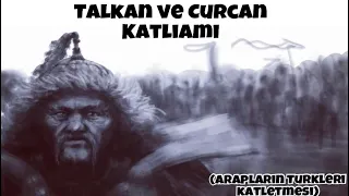 ARAPLARIN TÜRKLERİ KATLETMESİ! TALKAN VE CURCAN KATLİAMLARI