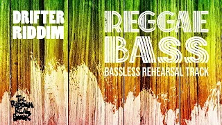 Bassless Reggae Track + Bass Tabs (#17 Drifter Riddim)