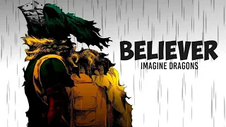 My Hero Academia Season 6 [AMV] - Believer (Imagine Dragons)