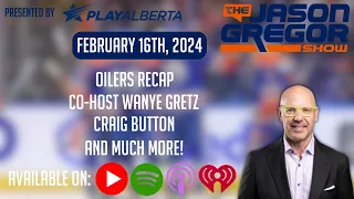 The Jason Gregor Show - February 16th, 2024