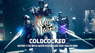 Coldcocked - Brent J Danielski (Destiny 2 The Witch Queen Weapons and Gear Trailer Song)