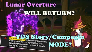 Lunar Overture Event WILL COME BACK? TDS STORY MODE? || Tower Defense Simulator