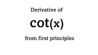 Derivative of cot(x) from first principles (definition)