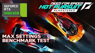 Need for Speed Hot Pursuit Remastered | Max Settings | RTX 2060 6GB | I7 10700 | 1080P