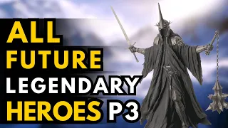 All Upcoming LEGENDARY Heroes 2024 and Beyond | LoTR: Heroes | Part 3