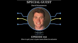 Crypto Current Episode 112: How to get your crypto taxes done in minutes