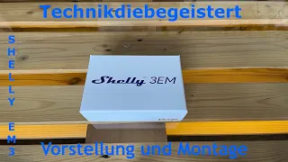 Shelly 3EM Kurzvorstellung und Montage in einer Stromverteilung