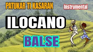 BALSE | Patukar ti kasaran | Ilocano Balse