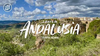 7 Days in Andalusia, The Ultimate Travel Guide