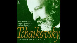 Tchaikovsky : Six Romances for voice and piano Op. 16 (1872-73)