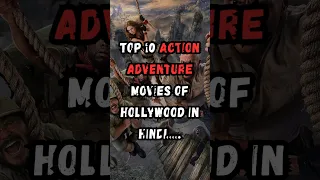 Top 10 Action Adventure Movies Of Hollywood In Hindi..... #shorts #movies #top10