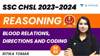 Blood Relations, Directions and Coding | Reasoning | SSC CHSL 2023-2024 | Ritika Tomar