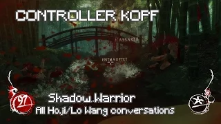 Shadow Warrior – All Hoji/Lo Wang conversations