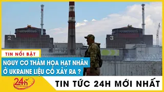 Tin tức Nga Ukraine mới nhất chiều 13/8: Mỹ ủng hộ phi quân sự quanh nhà máy hạt nhân của Ukraine