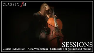 Alisa Weilerstein - Bach Suite No1 Prelude and Minuet | Classic FM Sessions