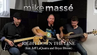 Right Down the Line (Gerry Rafferty cover) - Mike Massé, Jeff LaQuatra and Bryce Bloom