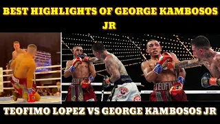 BEST OF GEORGE KAMBOSOS PUNCHES VS TEOFIMO LOPEZ