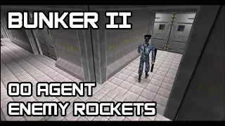 GoldenEye 007 N64 - Bunker II (00 Agent, Enemy Rockets)