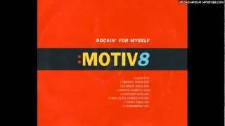 Motiv 8 - Rockin' For Myself (Radio Edit)