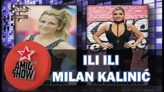 Ami G Show S10 - ILI ILI - Milan Kalinić