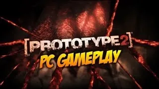 Prototype 2 PC Gameplay on MAX SETTINGS - With Commentary