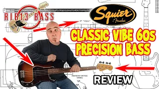 Rib13 Bass - Squier Classic Vibe 60s Precision Bass Review