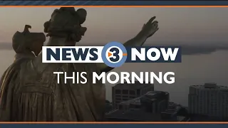 News 3 Now This Morning - August 26, 2022