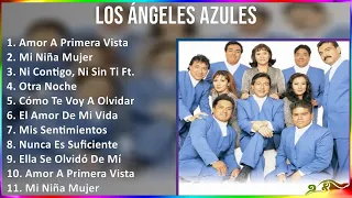 Los Ángeles Azules 2024 MIX Maiores Sucessos - Amor A Primera Vista, Mi Niña Mujer, Ni Contigo, ...