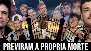 Esses 6 ARTISTAS que PREVIRAM A PRÓPRIA MORTE !!