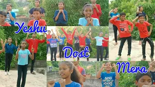 Yeshu Dost Mera | Action Song | Jesus Hindi Song | Dance | Christian Song | Ossana