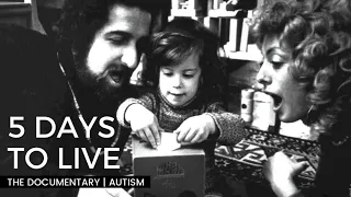 5 Days To Live: The Documentary | Trailer 3 | Autism