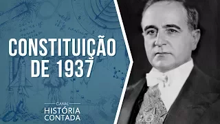 4ª Constituição Brasileira – 1937: Resumo completo - História Contada