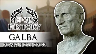 Life of Emperor Galba #6 - The Oldest Emperor, Roman History Documentary Series