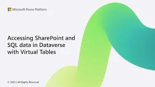 Accessing SharePoint and SQL data in Dataverse with Virtual Tables