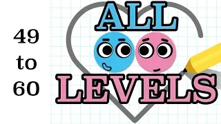 Love Balls | Levels 49 - 60  | 3 Stars Walkthrough